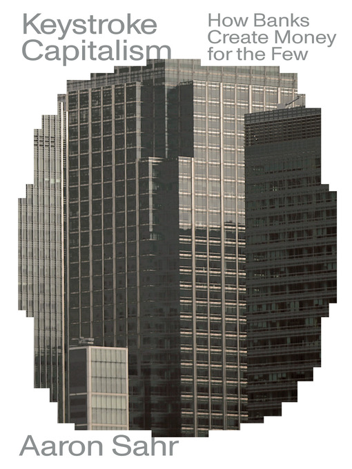 Title details for Keystroke Capitalism by Aaron Sahr - Available